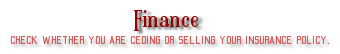 Ceding or selling your insurance policy Ceding or selling your insurance policy
