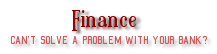 Cant solve a problem with your bank? Cant solve a problem with your bank?